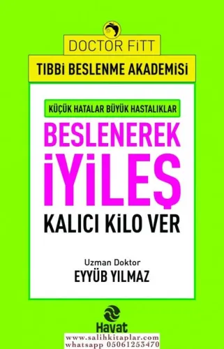 Beslenerek İyileş - Kalıcı Kilo ver