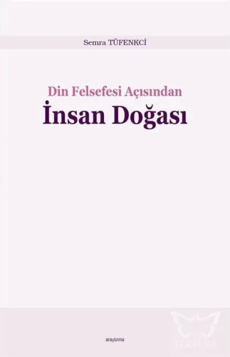 Din Felsefesi Açısından İnsan Doğası
