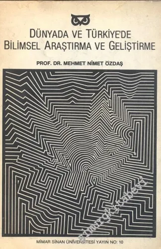 Dünyada ve Türkiye'de Bilimsel Araştırma Geliştirme -