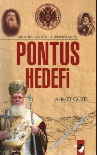 Pontus Hedefi: Dünden Bugüne Yunanistan'ın -        2006