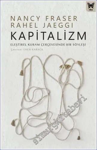 Kapitalizm : Eleştirel Kuram Çerçevesinde Bir Söyleşi -         2023