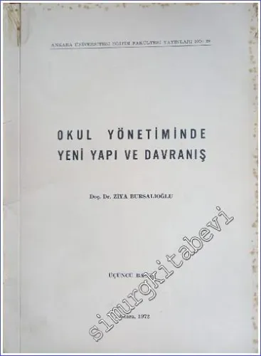 Okul Yönetiminde Yeni Yapı ve Davranış -        1972