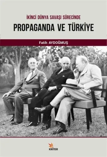 İkinci Dünya Savaşı Süresince Propaganda ve Türkiye