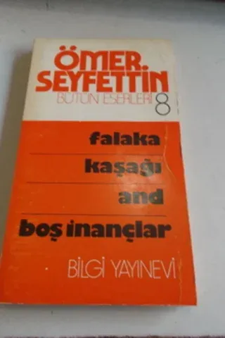 Falaka / Kaşağı / And / Boş İnançlar