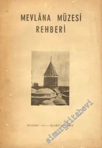 Mevlana Müzesi Rehberi -        1958