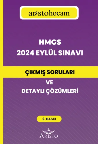 AristoHocam HMGS 2024 Eylül Sınavı Çıkmış Sorular ve Detaylı Çözümleri