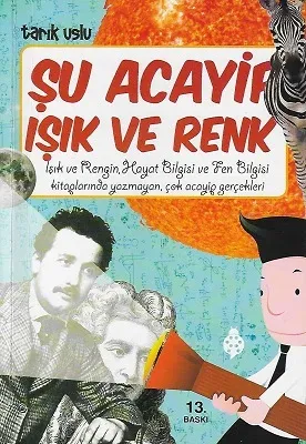 Şu Acayip Işık ve Renkler