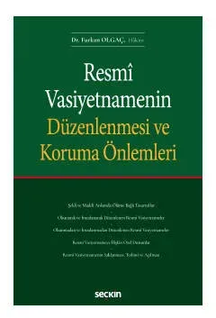 Resmi Vasiyetnamenin Düzenlenmesi ve Koruma Önlemleri