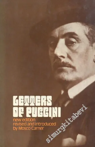 Letters of Giacomo Puccini: Mainly Connected With The Composition and Production of His Operas  -