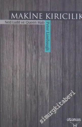 Makine Kırıcılık: Ned Ludd ve Queen Mab -         2014
