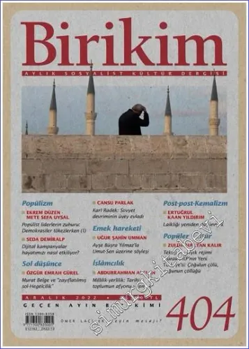 Birikim Aylık Sosyalist Kültür Dergisi - Popüler Kültür Bir Gelecek Tahayyülü mü - Sayı: 404      Aralık 2022