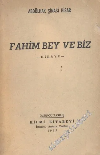 Fahim Bey ve Biz - Hikâye -        1955