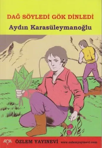 Dağ Söyledi Gök Gürledi