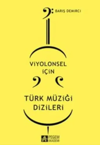 Viyolonsel için Türk Müziği Dizileri
