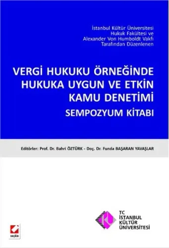 Vergi Hukuku Örneğinde Hukuka Uygun ve Etkin Kamu Denetimi