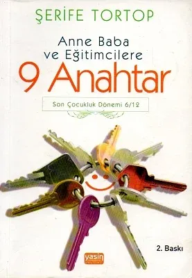 Anne Baba ve Eğitimcilere 9 Anahtar