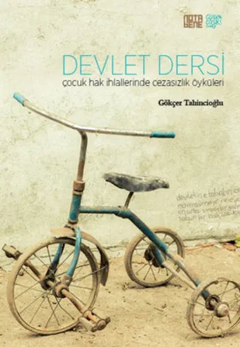 Devlet Dersi - Çocuk Hak İhlallerinde Cezasızlık Öyküleri