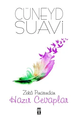 Zeka Pınarından Hazır Cevaplar