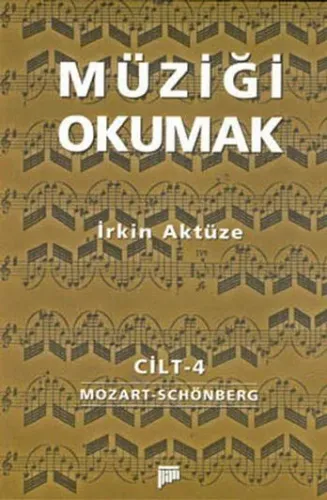 Müziği Okumak Cilt 4