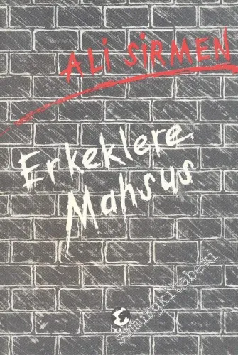 Erkeklere Mahsus -        1988