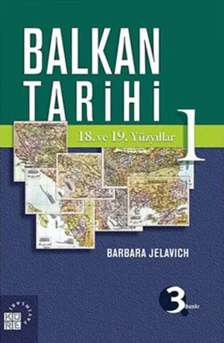 Balkan Tarihi 1; 18. ve 19. Yüzyıllar