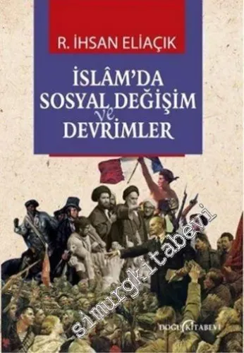 İslam'da Sosyal Değişim ve Devrimler -