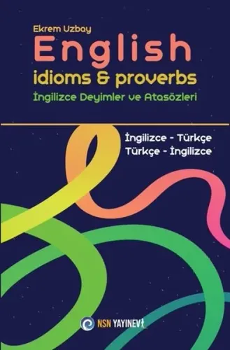 English İdioms & Proverbs -  İngilizce Deyimler ve Atasözleri