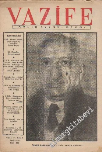 Vazife Aylık Siyasi Dergi - Sayı: 37    Yıl: 4  Ocak