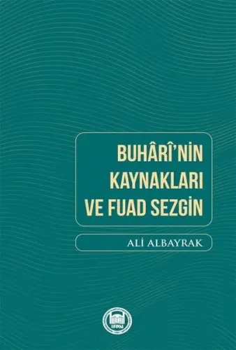 Buhari'nin Kaynakları ve Fuad Sezgin