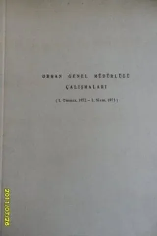 Orman Genel Müdürlüğü Çalışmaları 1972 - 1973