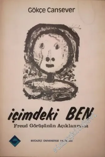 İçimdeki Ben: Freud Görüşünün Açıklanması -        1976