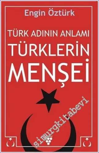 Türk Adının Anlamı Türklerin Menşei -         2020
