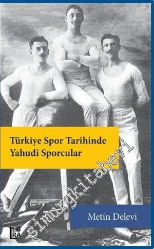 Türkiye Spor Tarihinde Yahudi Sporcular -