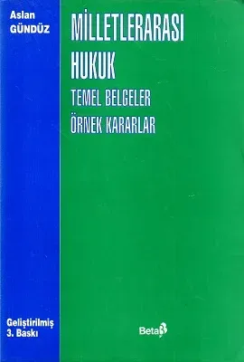 Milletlerarası Hukuk Temel Belgeler Örnek Kararlar