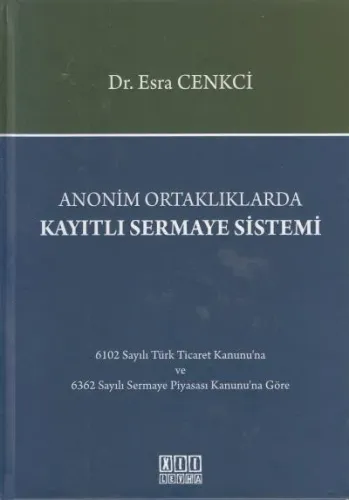 Anonim Ortaklıklarda Kayıtlı Sermaye Sistemi