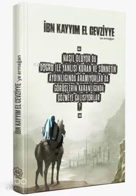 İbn Kayyım El Cevziyye'ye Armağan (Özel Baskı)