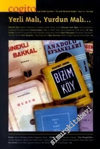 Cogito: Üç Aylık Düşünce Dergisi: Yerli Malı, Yurdun Malı - Sayı: 21       1999
