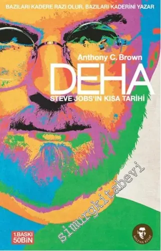 Deha: Steve Jobs'ın Kısa Tarihi