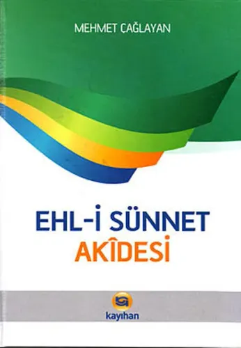 Ehl-i Sünnet Akîdesi