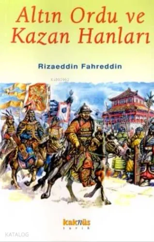 Altın Ordu ve Kazan Hanları