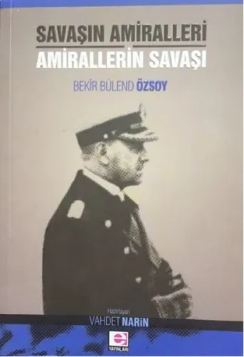 Savaşın Amiralleri - Amirallerin Savaşı