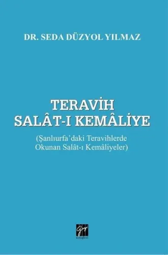 Teravih Salat-ı Kemaliye; Şanlıurfa'daki Teravihlerde Okunan Salat-ı Kemaliyeler