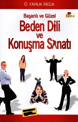 Başarılı ve Güzel Beden Dili ve Konuşma Sanatı
