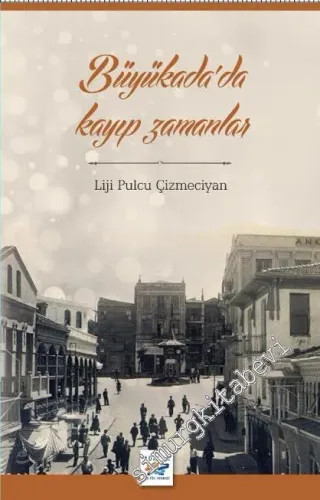 Büyükada'da Kayıp Zamanlar -