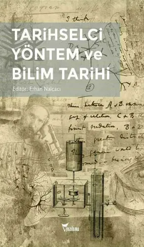 Tarihselci Yöntem ve Bilim Tarihi