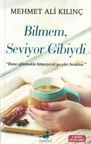 Bilmem, Seviyor Gibiydi