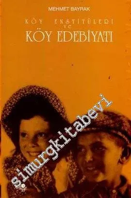 Köy Enstitüleri ve Köy Edebiyatı -         2000