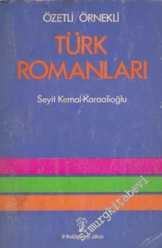Özetli Örnekli Türk Romanları -