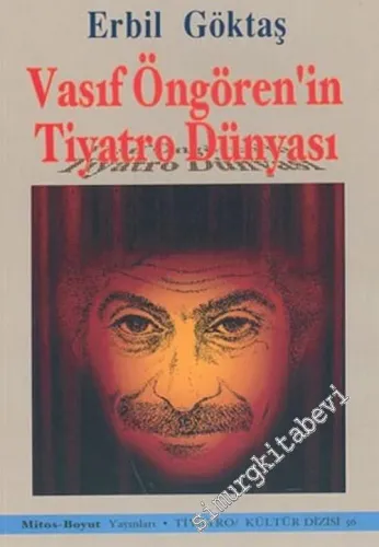 Vasıf Öngören'in Tiyatro Dünyası -         2004
