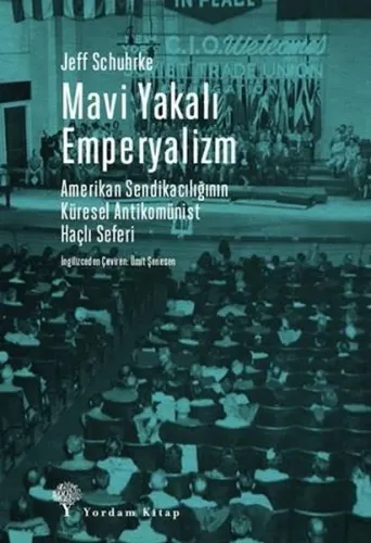 MAVİ YAKALI EMPERYALİZM